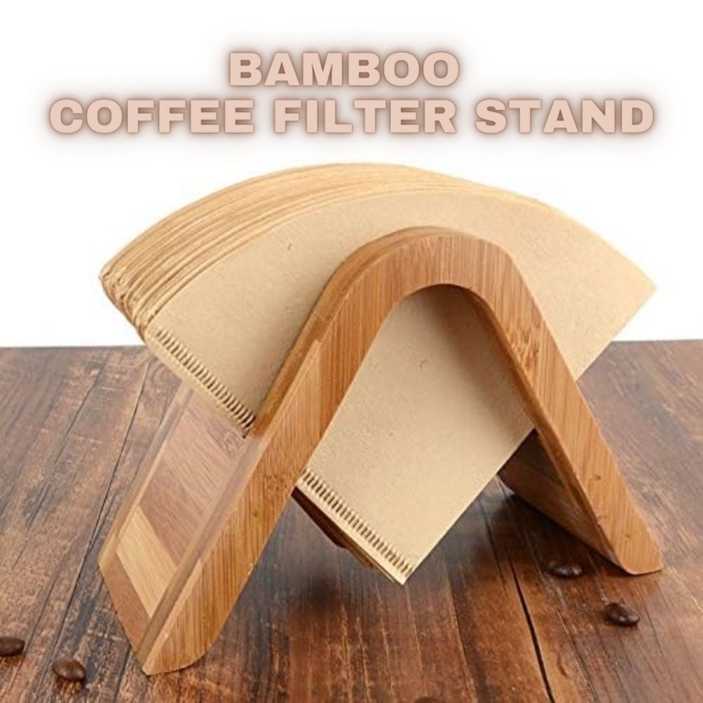 Bamboo Coffee Filter Stand