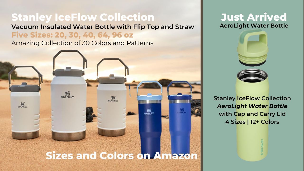 Stanley IceFlow Collection of Water bottles with flip Straw plus NEW Aerolight Water bottle with Cap and Carry Lid