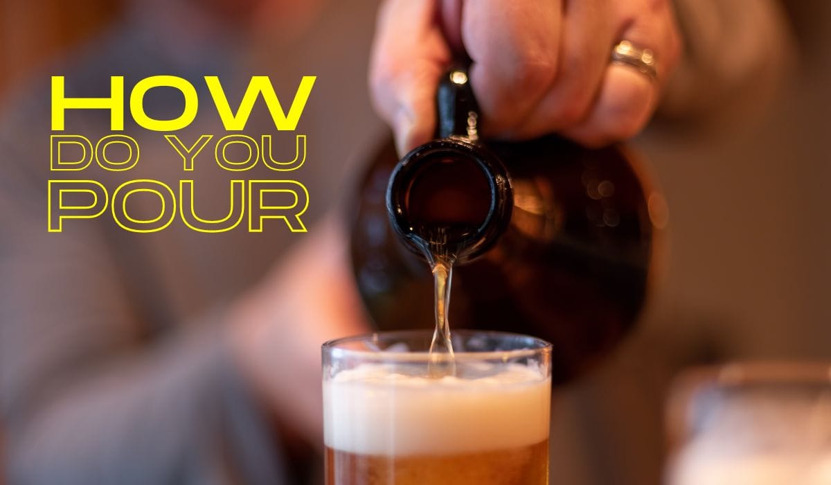 How do you pour your craft beer?